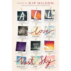 All the Love Under the Vast Sky by Padma Venkatraman