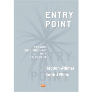 Entry Point by Haddon WillmerKeith J. White