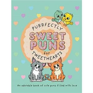 Purrfectly Sweet Puns for Tweethearts by Lefd Designs