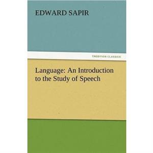 Language by Edward Sapir