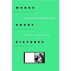 Words about Pictures by Perry Nodelman