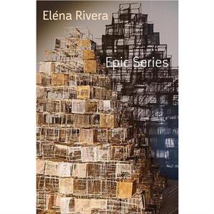 Epic Series by Elena Rivera