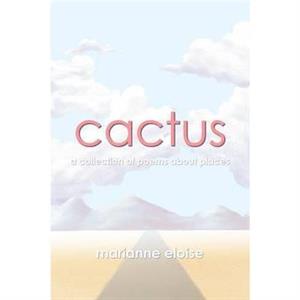 Cactus by Marianne Eloise