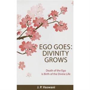 Ego Goes by J. P. Vaswani