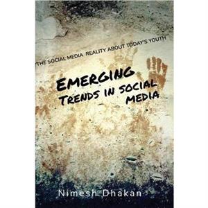 Emerging Trends In Social Media by Nimesh