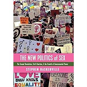 The New Politics of Sex by Stephen Baskerville