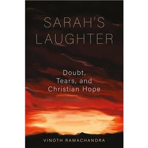 Sarahs Laughter by Vinoth Ramachandra