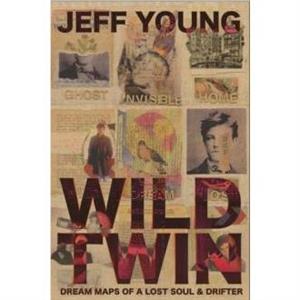 Wild Twin by Jeff Young