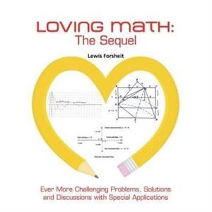 Loving Math by Lewis Forsheit