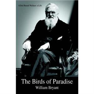 The Birds of Paradise by William Bryant