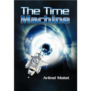 The Time Machine by Arlind Malat