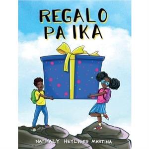 Regalo pa Ika by Nathaly Heyliger Martina