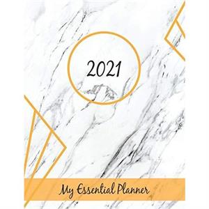 2021 My Essential Planner by Malaika R Kennie