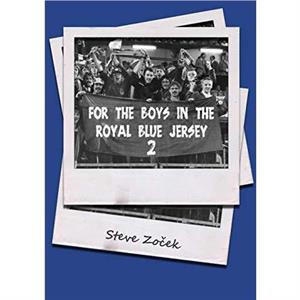 For The Boys In The Royal Blue Jersey 2 by Steve Zocek