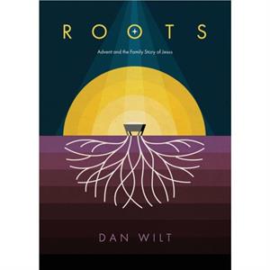 Roots by Dan Wilt