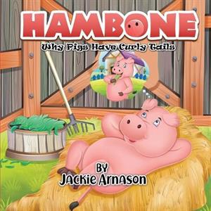 Hambone by Jackie Arnason