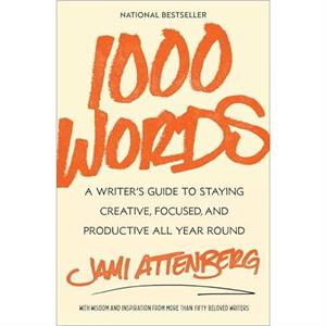 1000 Words by Jami Attenberg