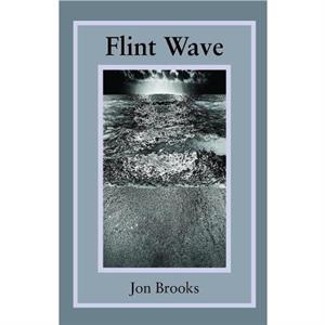 Flint Wave by Jon Brooks