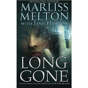 Long Gone by Marliss Melton