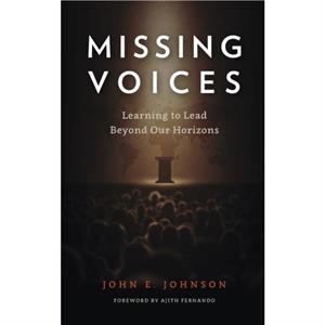 Missing Voices by John E Johnson