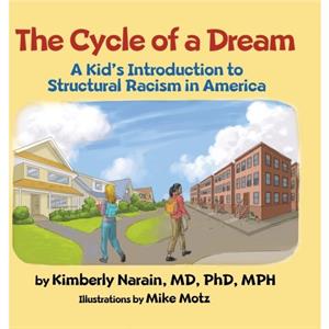 The Cycle of a Dream by Kimberly Narain