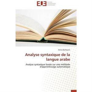 Analyse Syntaxique de la Langue Arabe by BarhoumiA