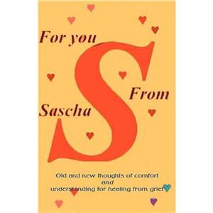 For You from Sascha by Alexandra Sascha Wagner