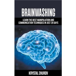 Brainwashing by Krystal Zhurov