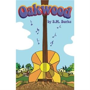 Oakwood by S M Burke