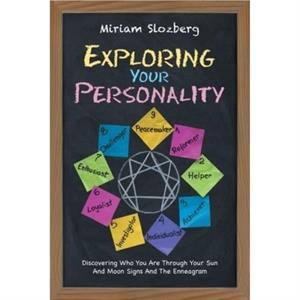 Exploring Your Personality by Miriam Slozberg