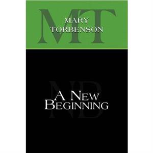 A New Beginning by Mary Torbenson