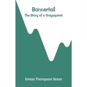 Bannertail by Ernest Thompson Seton