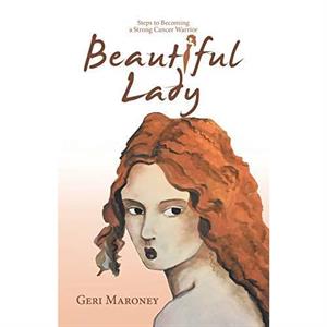 Beautiful Lady by Geri Maroney