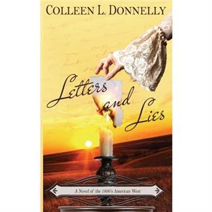 Letters and Lies by Colleen L. Donnelly