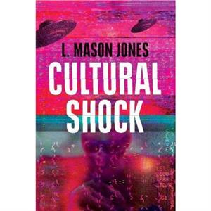 Cultural Shock by L. Mason Jones