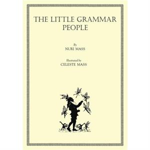 The Little Grammar People by Nuri Mass