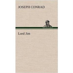 Lord Jim by Joseph Conrad