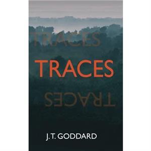 Traces by J T Goddard