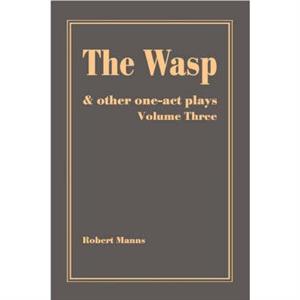 The Wasp by Robert Manns