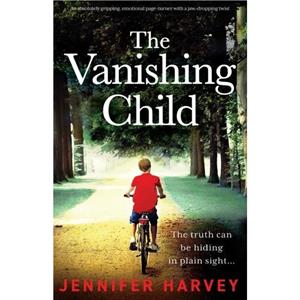 The Vanishing Child by Jennifer Harvey