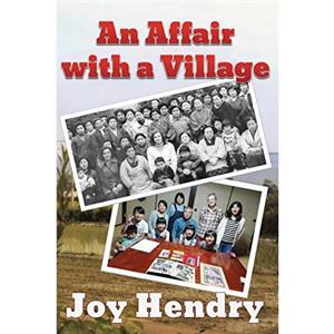 An Affair with a Village by Joy Hendry