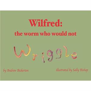 Wilfred by Andrew Bickerton