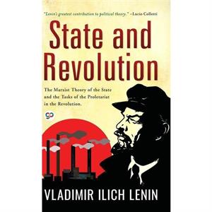 State and Revolution by Geoffrey Giuliano