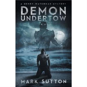 Demon Undertow by Mark Sutton