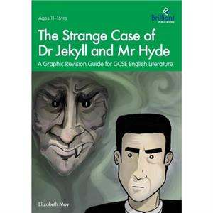 The Strange Case of Dr Jekyll and Mr Hyde by Elizabeth May