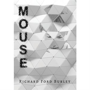 Mouse by Richard Ford Burley