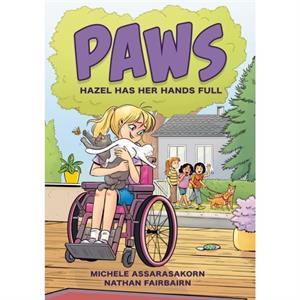 PAWS Hazel Has Her Hands Full by Nathan Fairbairn