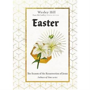 Easter by Wesley Hill