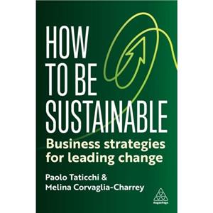 How to Be Sustainable by Melina CorvagliaCharrey