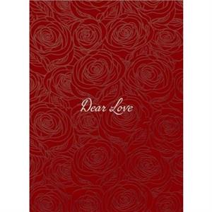 Dear Love by Grant Gosch